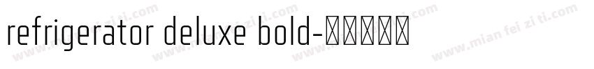 refrigerator deluxe bold字体转换